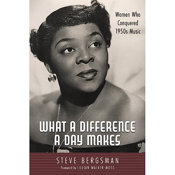What a Difference a Day Makes / American Made Music Series, Steve Bergsman