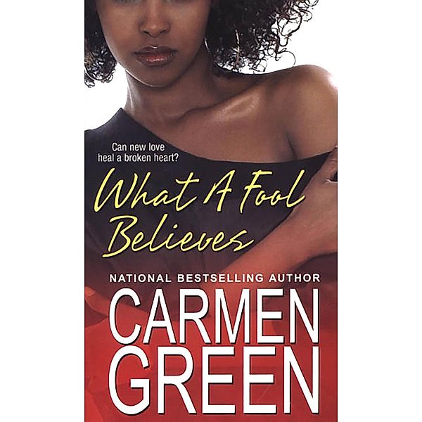 What A Fool Believes, Carmen Green