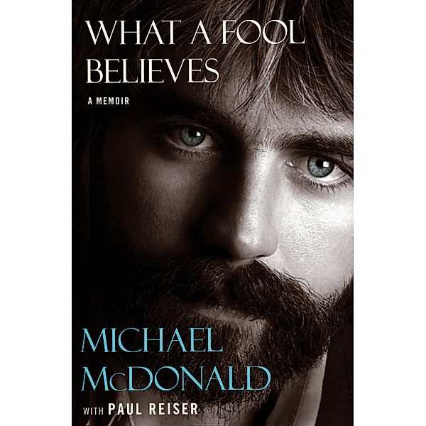 What a Fool Believes, Michael McDonald, Paul Reiser