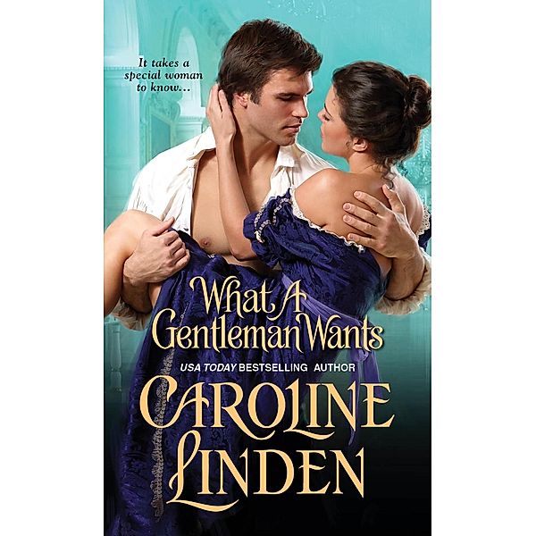 What a Gentleman Wants / The Reece Family Trilogy Bd.1, Caroline Linden