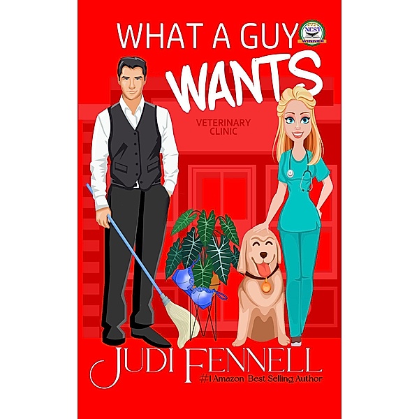 What A Guy Wants - A Reverse-Cinderella Reunion RomCom (Manley Maids, #5) / Manley Maids, Judi Fennell