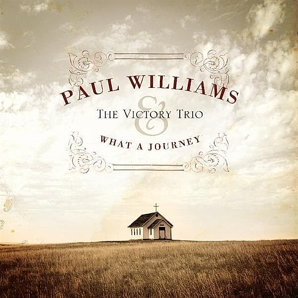 What A Journey, Paul Williams & The Victory Trio