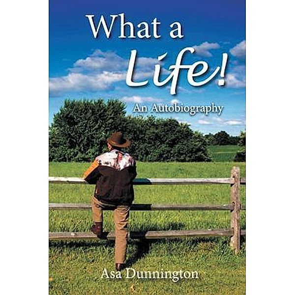 What a Life!, Asa Dunnington
