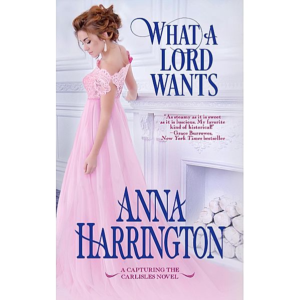 What a Lord Wants, Anna Harrington