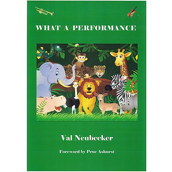 What a Performance, Val Neubecker