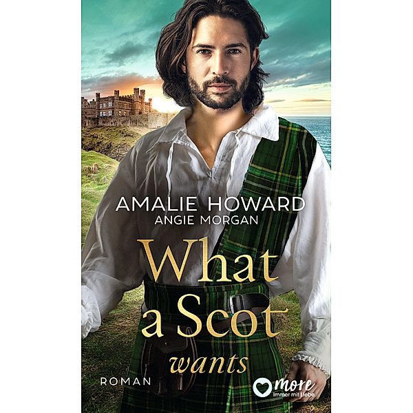 What a Scot wants, Amalie Howard, Angie Morgan
