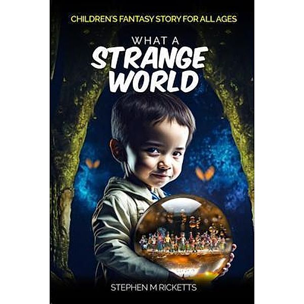 What A Strange World, Stephen Richetts