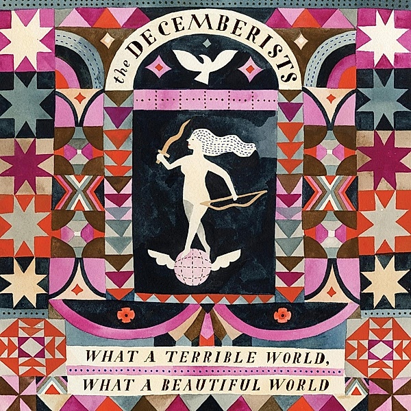 What A Terrible World,What A Beautiful World, Decemberists
