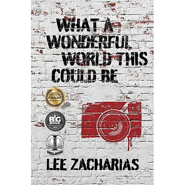 What a Wonderful World This Could Be, Lee Zacharias