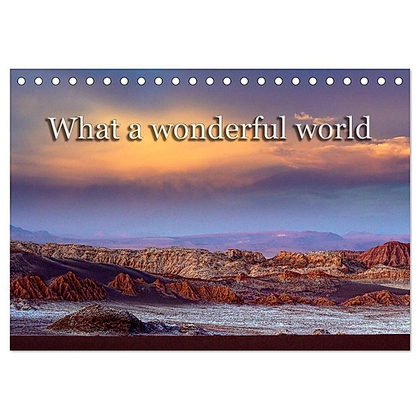 What a wonderful world (Tischkalender 2024 DIN A5 quer), CALVENDO Monatskalender, Michael Voss