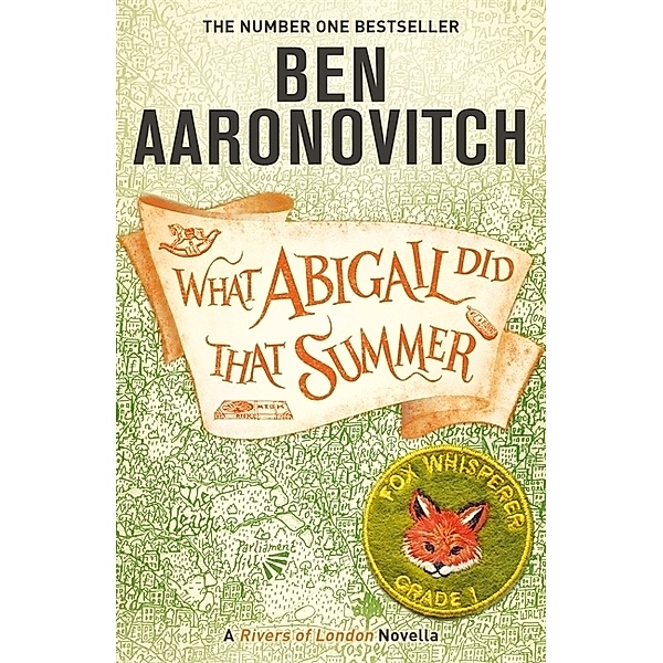What Abigail Did That Summer, Ben Aaronovitch