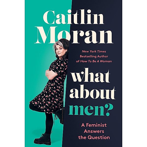 What About Men?, Caitlin Moran