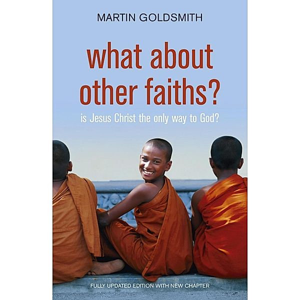 What About Other Faiths?, Martin Goldsmith
