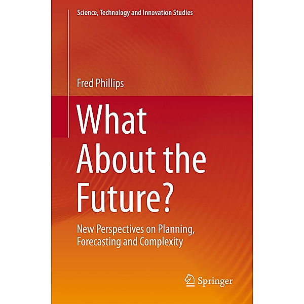 What About the Future?, Fred Phillips