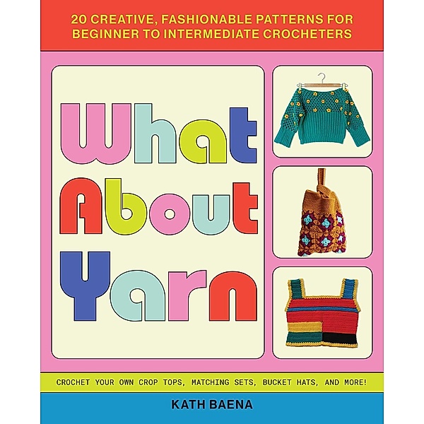 What About Yarn, Kath Baena