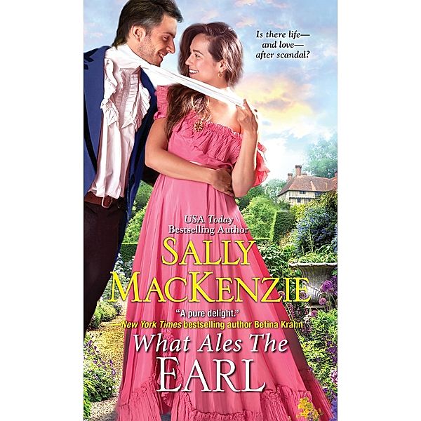 What Ales the Earl / The Widow's Brew Series Bd.1, Sally MacKenzie