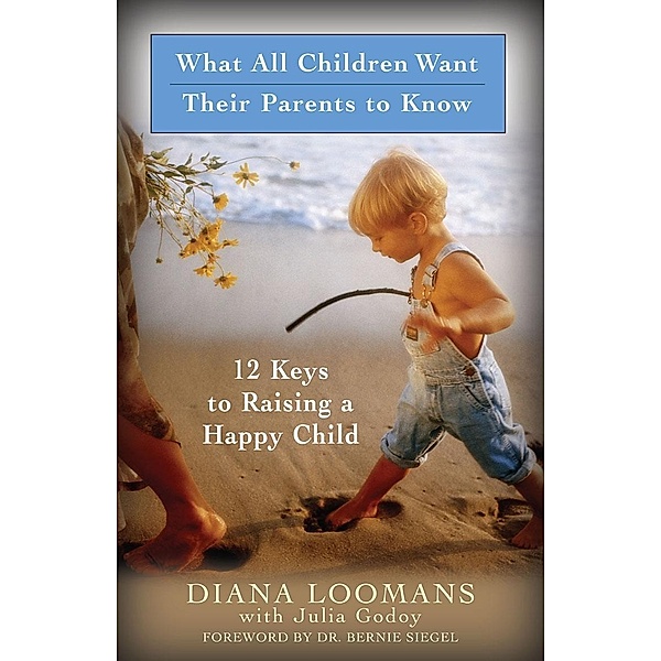 What All Children Want Their Parents to Know, Diana Loomans