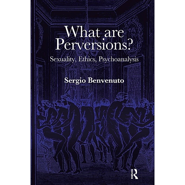 What are Perversions?, Sergio Benvenuto