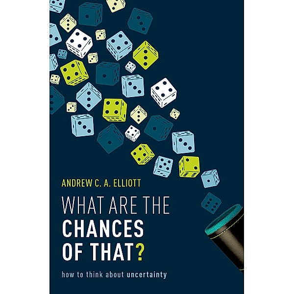 What are the Chances of That?, Andrew C. A. Elliott