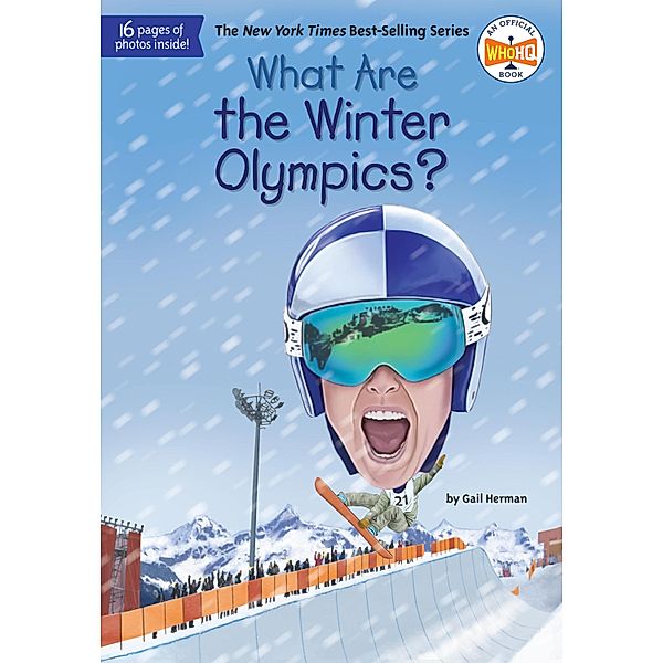 What Are the Winter Olympics? / What Was?, Gail Herman, Who HQ