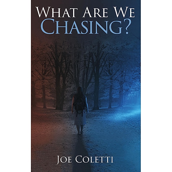 What Are We Chasing?, Joe Coletti