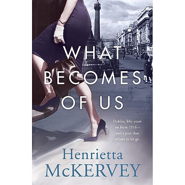 What Becomes of Us, Henrietta Mckervey