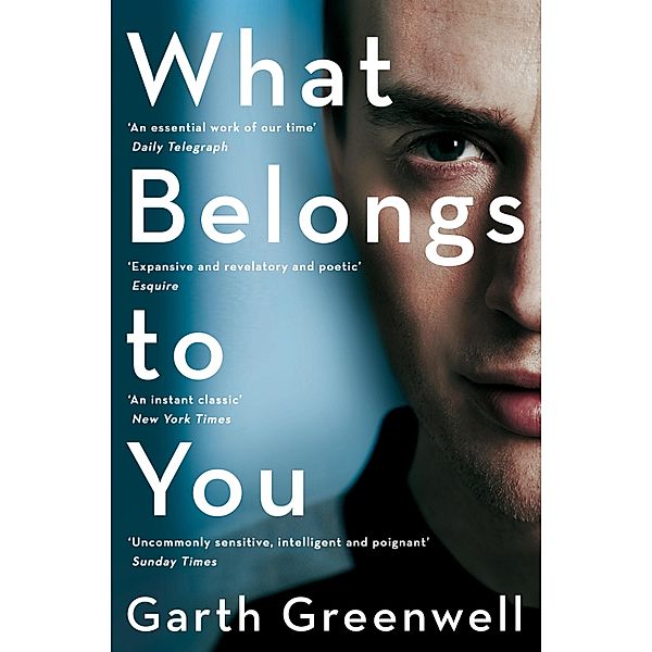 What Belongs to You, Garth Greenwell