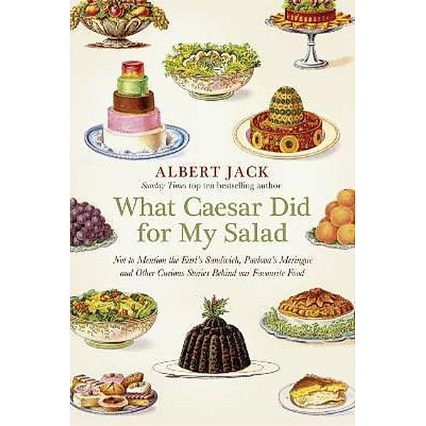 What Caesar did for My Salad, Albert Jack