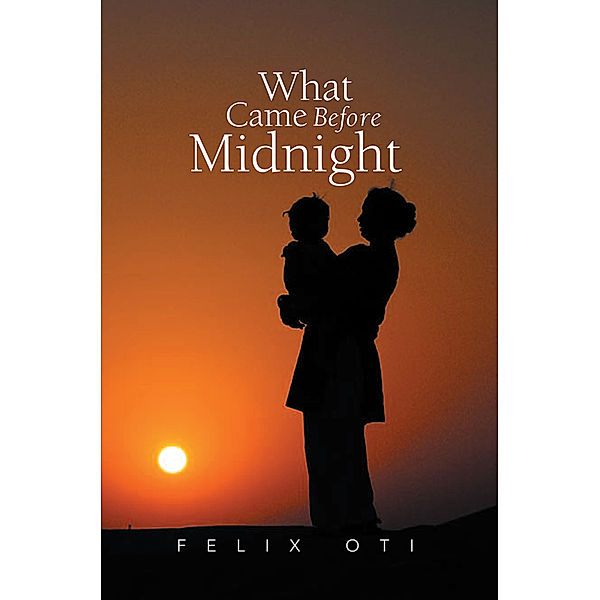 What Came Before Midnight, Felix Oti