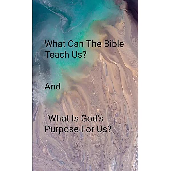 What Can The Bible Teach Us? (1) / 1, Stephen Ackah