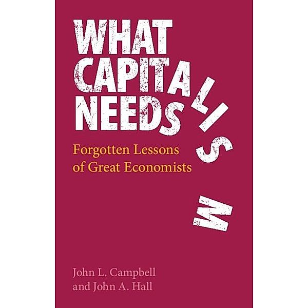 What Capitalism Needs, John L. Campbell