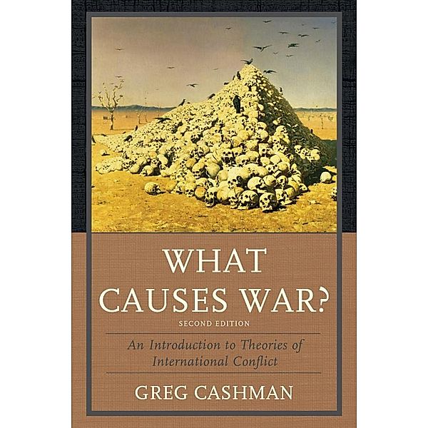 What Causes War?, Greg Cashman