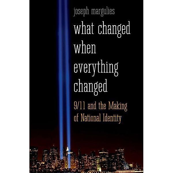 What Changed When Everything Changed, Joseph Margulies