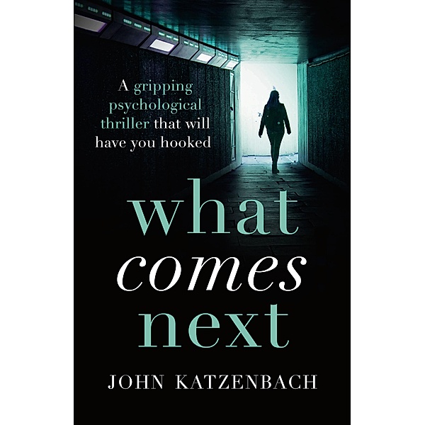 What Comes Next?, John Katzenbach