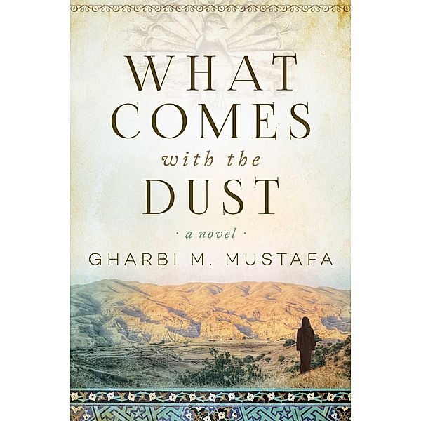 What Comes with the Dust, Gharbi M. Mustafa