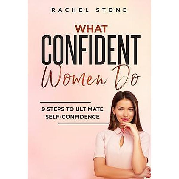 What Confident Women Do / Hackney and Jones, Rachel Stone