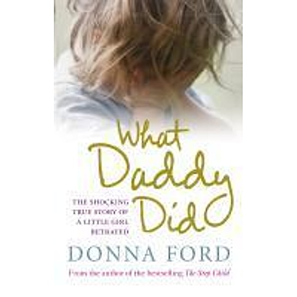 What Daddy Did, Donna Ford