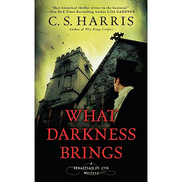 What Darkness Brings / Sebastian St. Cyr Mystery Bd.8, C. S. Harris