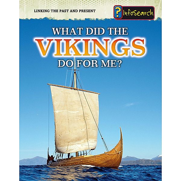 What Did the Vikings Do For Me?, Elizabeth Raum
