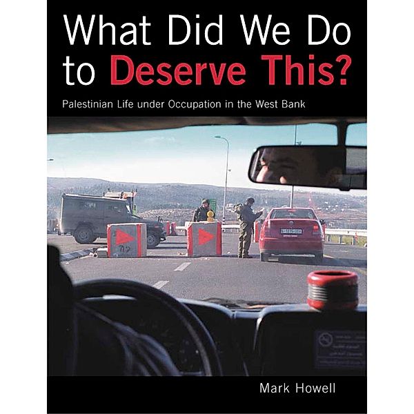 What did we do to deserve this? / Garnet Publishing, Mark Howell
