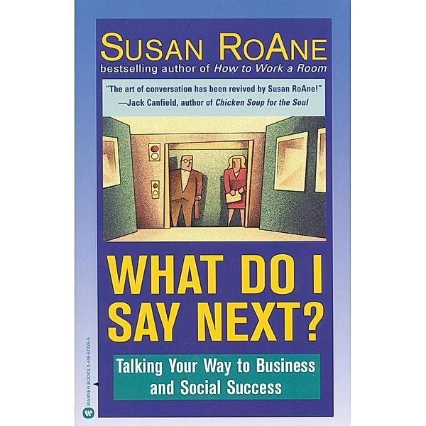 What Do I Say Next?, Susan RoAne