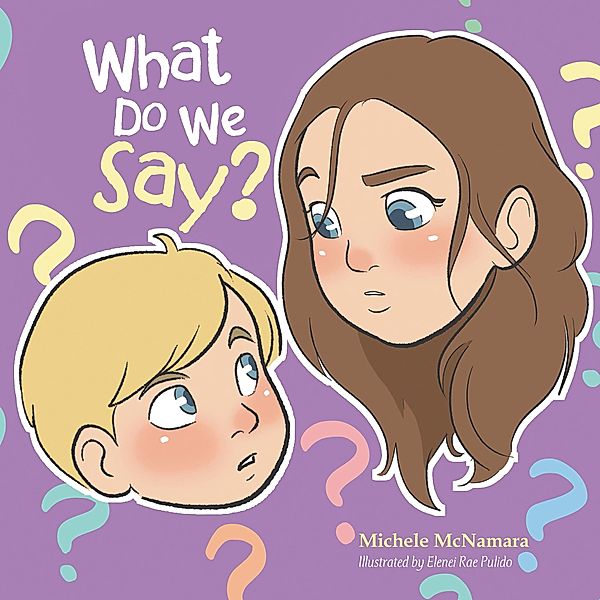 What Do We Say?, Michele McNamara