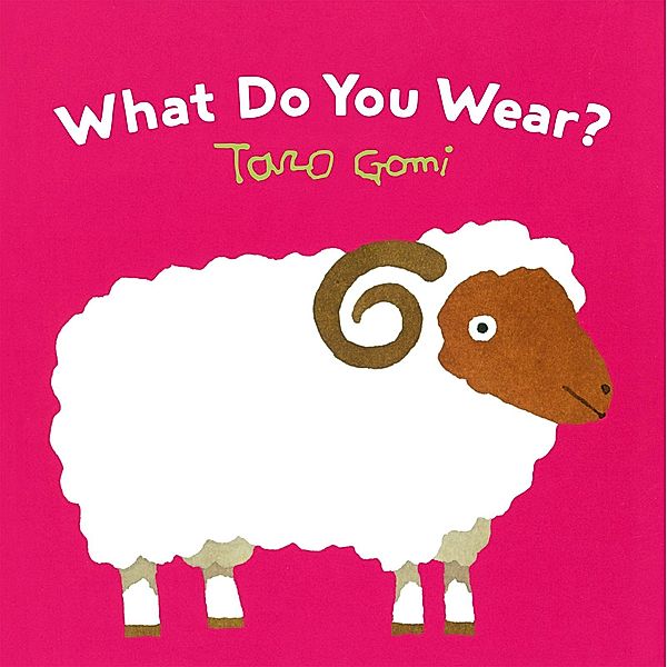 What Do You Wear?, Taro Gomi