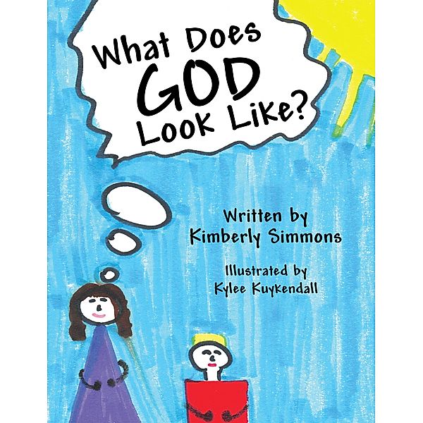 What Does God Look Like?, Kimberly Simmons