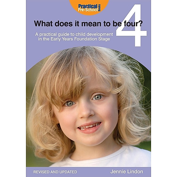 What Does it Mean to be Four? / What does it mean to be, Jennie Lindon