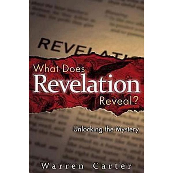 What Does Revelation Reveal?, Warren Carter