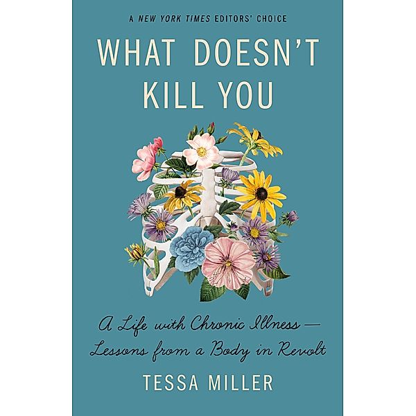 What Doesn't Kill You, Tessa Miller