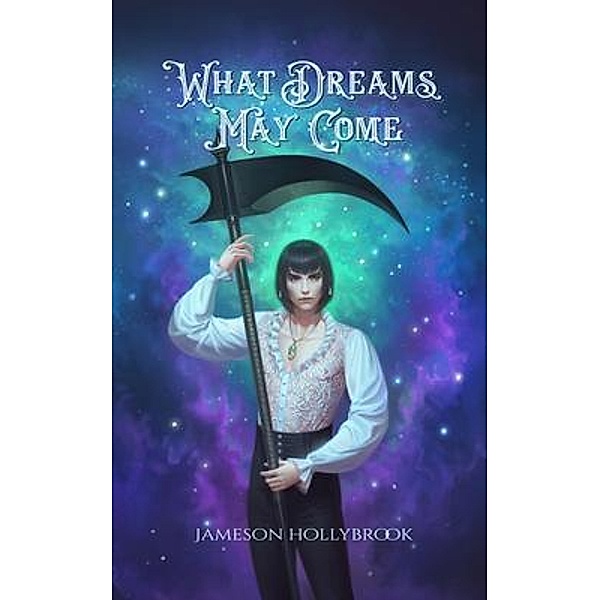 What Dreams May Come, Jameson Hollybrook