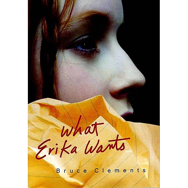 What Erika Wants, Bruce Clements