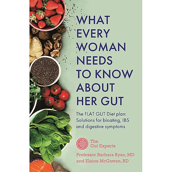 What Every Woman Needs to Know About Her Gut, Barbara Ryan, Elaine McGowan